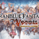 Granblue Fantasy: Versus - Legendary Edition Titel