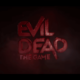 Vorbereitung auf Evil Dead: The Game Titel