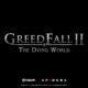 GreedFall 2: The Dying World für 2024 angekündigt Titel