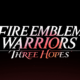 Fire Emblem Warriors: Three Hopes Preview Titel