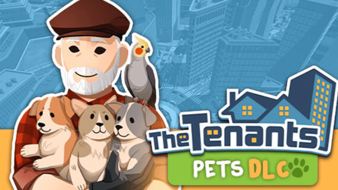 The Tenants veröffentlicht Pets-DLC Titel