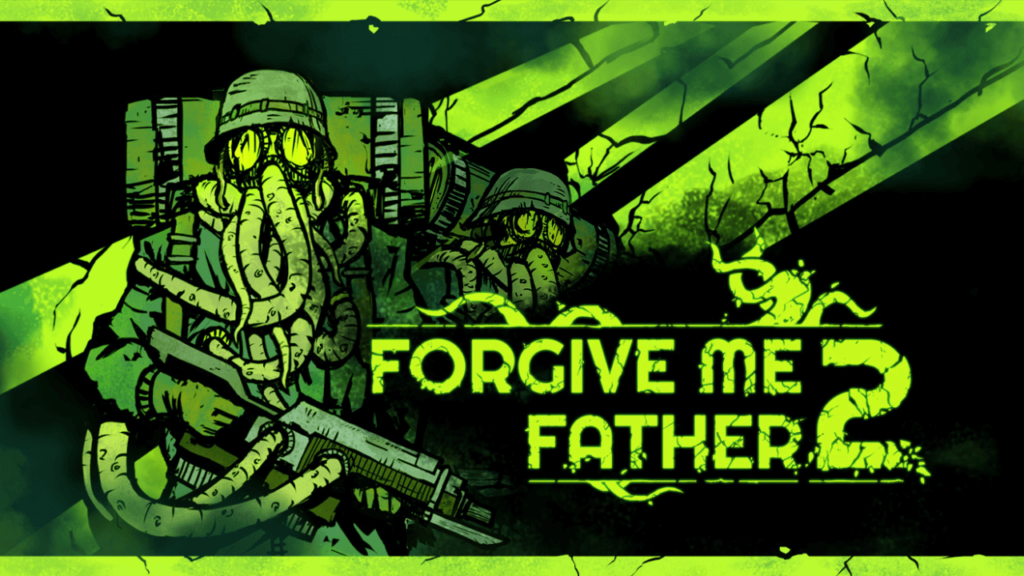 Forgive Me Father 2 kommt am 19. Oktober 2023 Titel