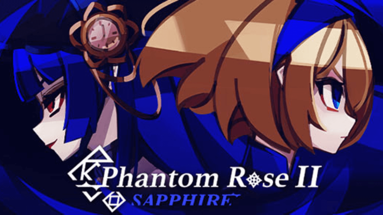 Phantom Rose 2 Sapphire jetzt für PC erhältlich Titel