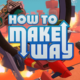 Make Way jetzt für PC und Konsolen Titel