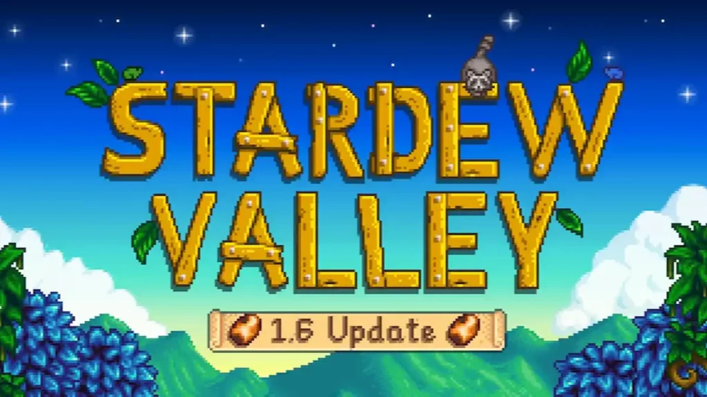 stardew valley 1.6 update neue änderungen title